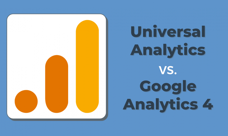 Universal Analytics vs Google Analytics 4 (GA4)