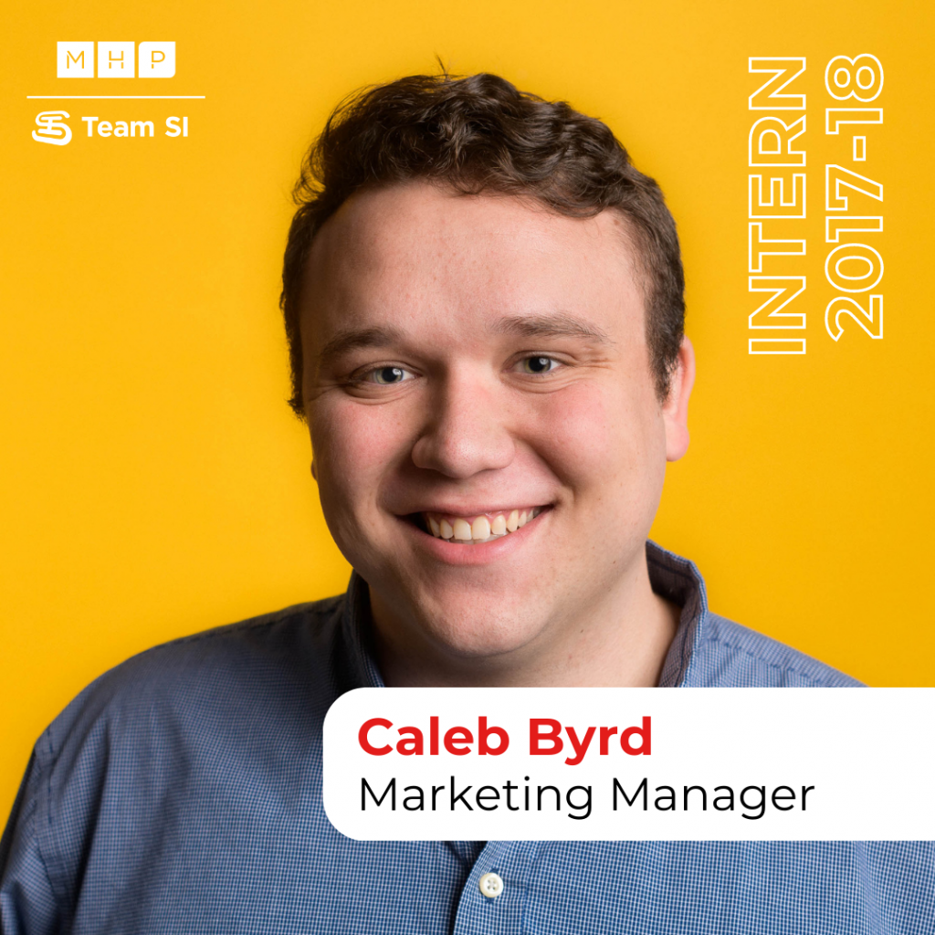 Caleb Byrd - from 2017-18 summer marketing intern to 2023 marketing manager